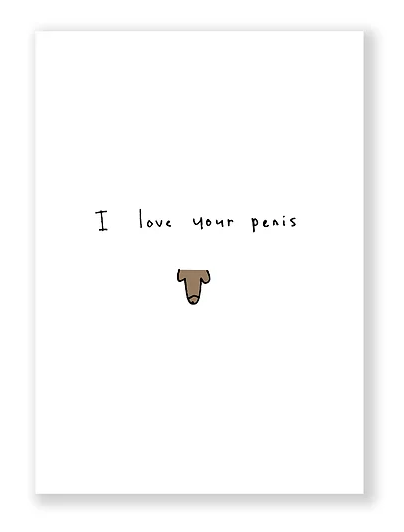 I love your penis: brown - A6 kaartje dubbel